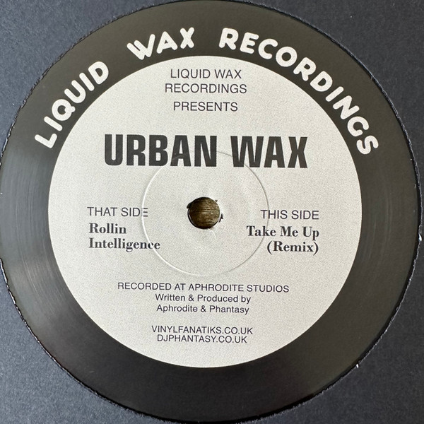 Urban Wax - Rollin Intelligence / Take Me Up (Remix) | Liquid Wax Recordings (HAN035)