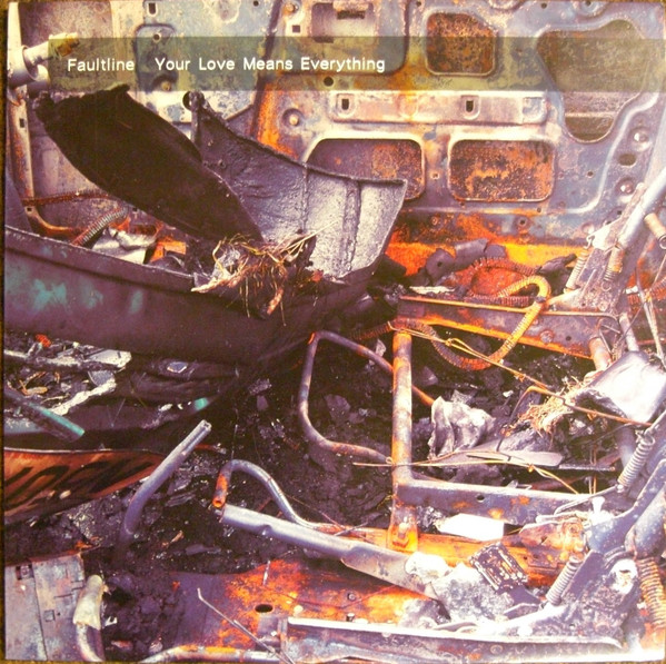 Faultline - Your Love Means Everything | EMI (7243 5 77829 1 3)