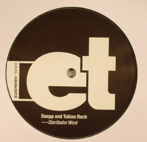 Doepp And Tobi Rech - Startbahn West | Eukatech (eukatech018) - 2