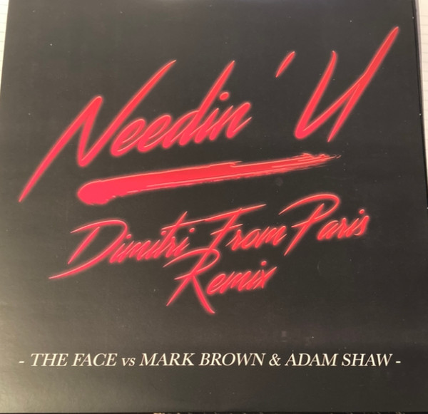 The Face  &  Mark Brown  &  Adam Shaw - Needin' U (Dimitri From Paris Remix) | Cr2 Records (DFPCR2)