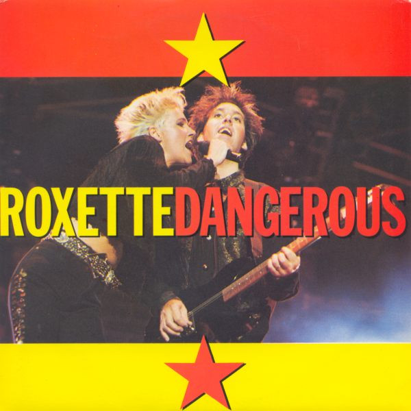 Roxette - Dangerous | EMI (06 1363707)