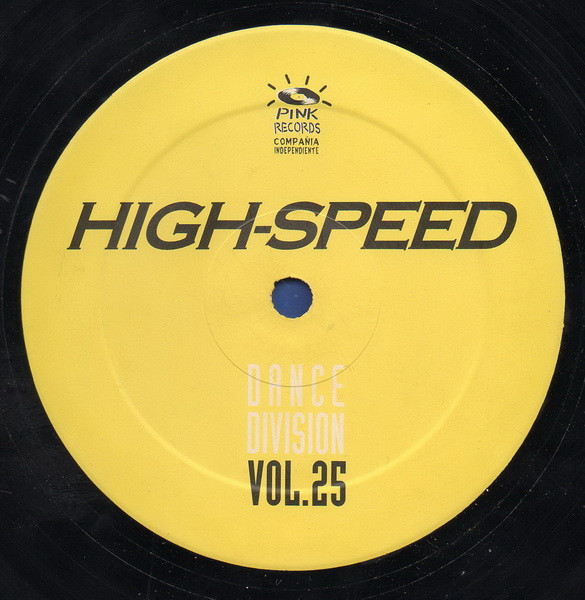 High Speed - Dance Division Vol. 25 | Pink Records (PK-088) High Speed - Dance Division Vol. 25 | Pink Records (PK-088)