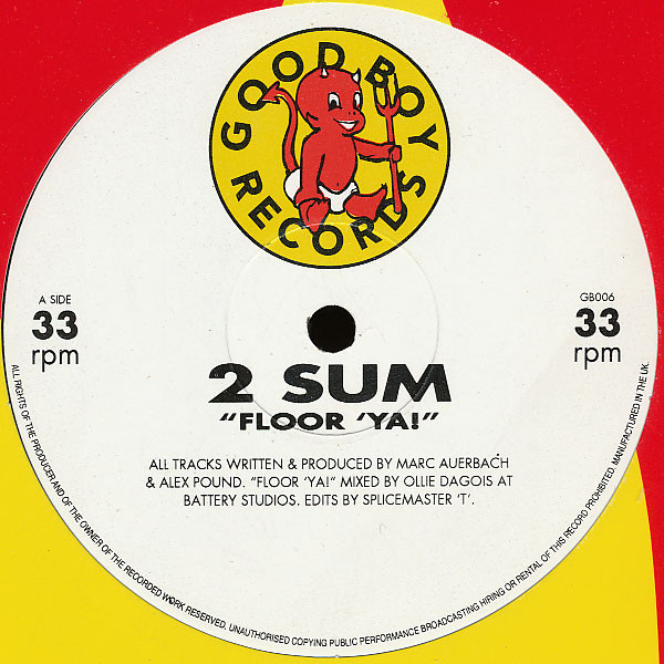 2 Sum - Floor 'Ya! | Good Boy Records (GB 006)