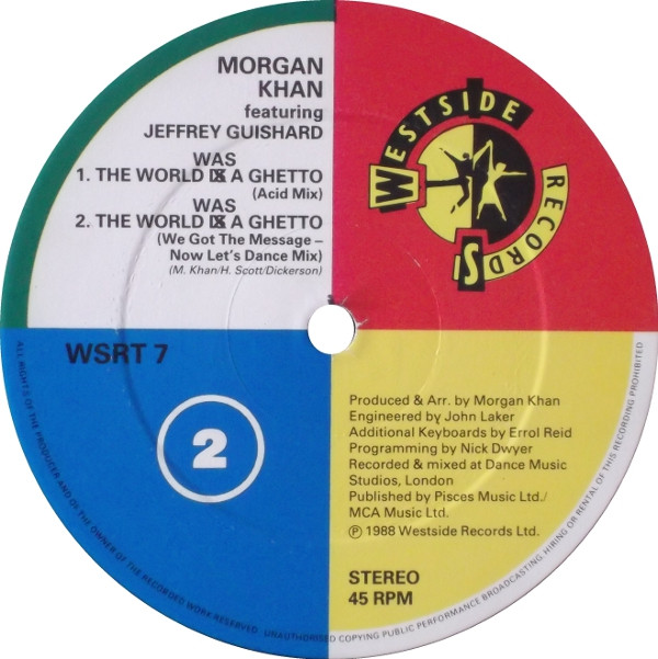 Morgan Khan Featuring Jeffrey Guishard - The World Was A Ghetto | Westside Records (WSRT 7) - 4 Morgan Khan Featuring Jeffrey Guishard - The World Was A Ghetto | Westside Records (WSRT 7) - 4