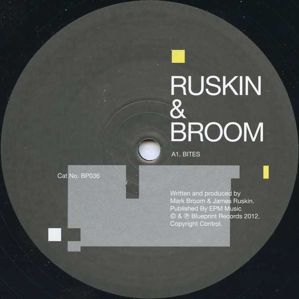 James Ruskin & Mark Broom - Bites | Blueprint (BP036)