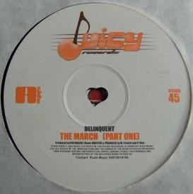 Delinquent - The March | Juicy Records (JUC 001) - main