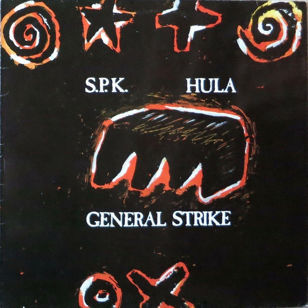 SPK , Hula , General Strike - System Of Flux & Energies | Sub Rosa (SUB33002-3) SPK , Hula , General Strike - System Of Flux & Energies | Sub Rosa (SUB33002-3)