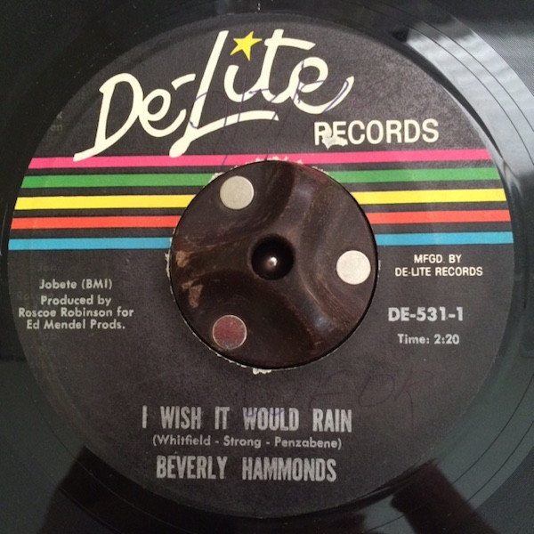 Beverly Hammonds - I Wish It Would Rain / Darling Baby | De-Lite Records (DE-531) - main