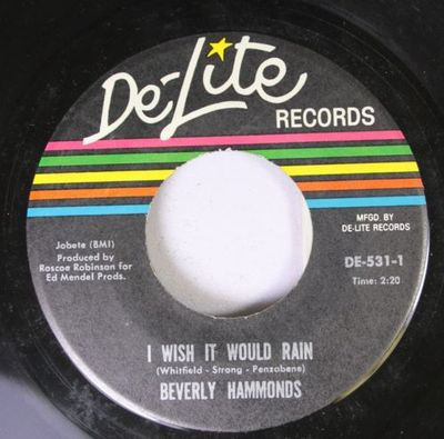 Beverly Hammonds - I Wish It Would Rain / Darling Baby | De-Lite Records (DE-531) - 3