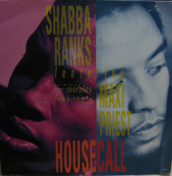 Shabba Ranks Featuring Maxi Priest - Housecall | Epic (659284 6) Shabba Ranks Featuring Maxi Priest - Housecall | Epic (659284 6)