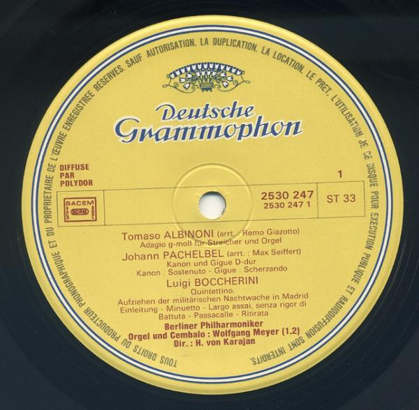 Tomaso Albinoni - Johann Pachelbel - Luigi Boccherini , Ottorino Respighi , Herbert Von Karajan - Berliner Philharmoniker - Adagio - Canon - Quintettino - Danses Antiques | Deutsche Grammophon (2530 247) - 3