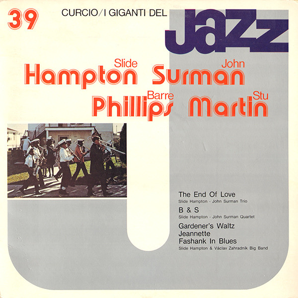 Slide Hampton , John Surman , Barre Phillips , Stu Martin - I Giganti Del Jazz 39 | Curcio (GJ-39) Slide Hampton , John Surman , Barre Phillips , Stu Martin - I Giganti Del Jazz 39 | Curcio (GJ-39)