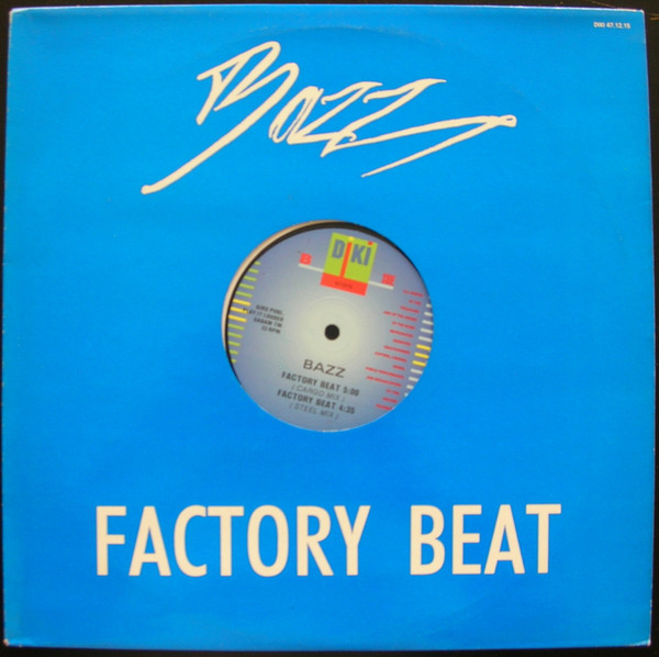 Bazz - Factory Beat | DiKi Records (DIKI 47.12.15)