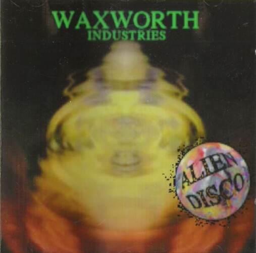 Waxworth Industries - Alien Disco | North South (WAX 100 LP)