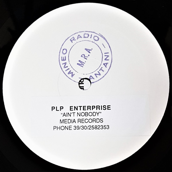 PLP Enterprise - Ain't Nobody | Whole Records (WHOLE 91278)