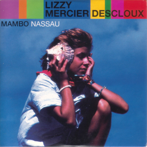 Lizzy Mercier Descloux - Mambo Nassau | ZE Records (ZEREC.CD04)