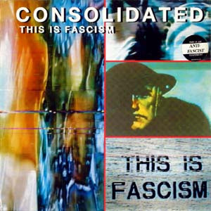 Consolidated - This Is Fascism | Nettwerk Europe (NET 036)