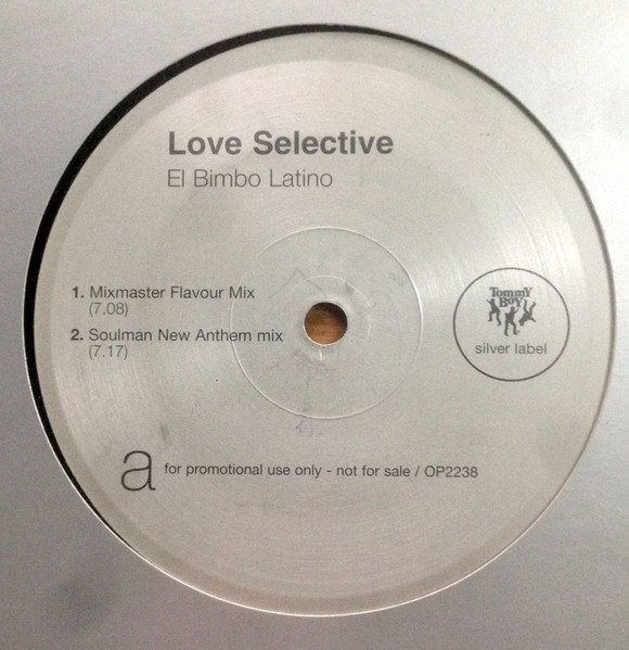 Love Selective - El Bimbo Latino | Tommy Boy Silver Label (OP 2238) - 2