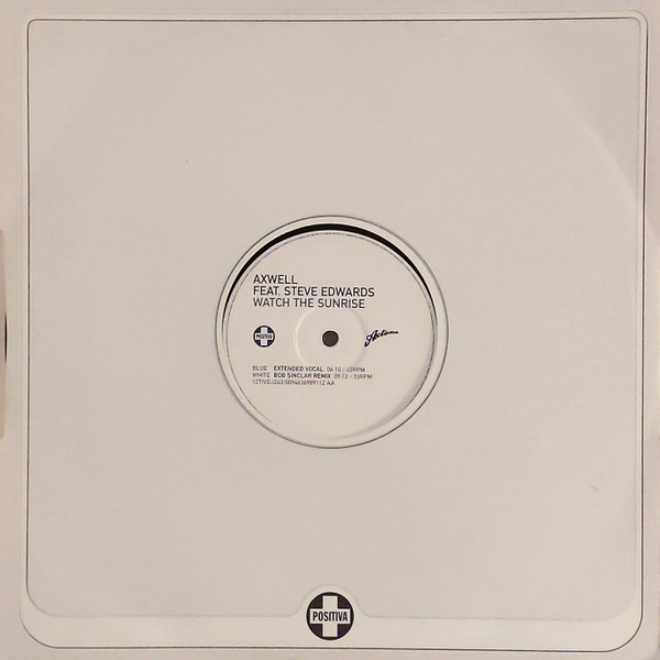 Axwell - Watch The Sunrise | Positiva (12TIVDJ243) - 4