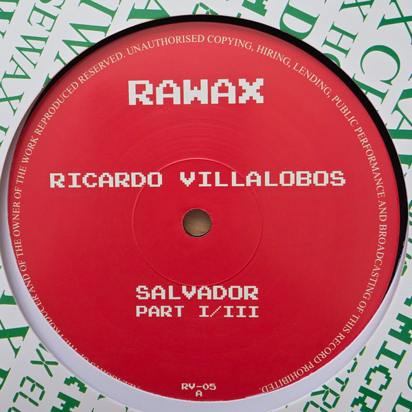 Ricardo Villalobos - Salvador Part I/III | Rawax (RV-05)