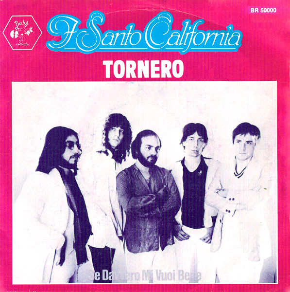 I Santo California - Tornero | Baby Records (BR 50000)