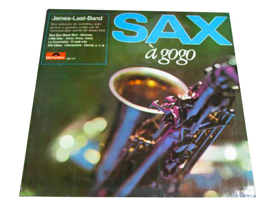 James Last - Sax A Gogo | Polydor (249 121) James Last - Sax A Gogo | Polydor (249 121)