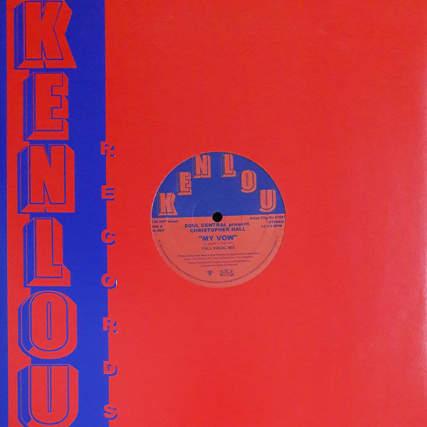 Soul Central Present Christopher Hall - My Vow | Kenlou Records (KL003) - main