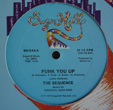 The Sequence - Funk You Up | Sugar Hill Records (SH-543)