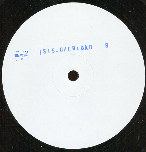 Isis - Overload | Not On Label (DMX-80343) - 2