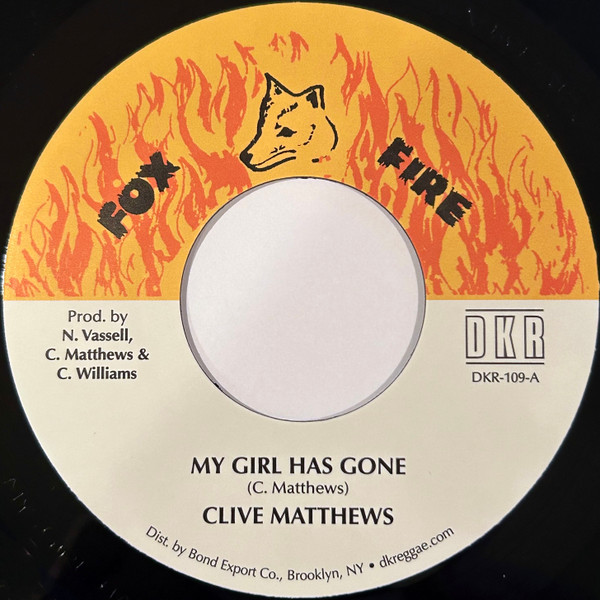 Clive Matthews - My Girl Has Gone | Fox Fire (DKR-109) - main Clive Matthews - My Girl Has Gone | Fox Fire (DKR-109) - main