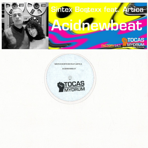 Sintex Bortexx Feat Artica - Acidnewbeat | Tocasmydrum (19)