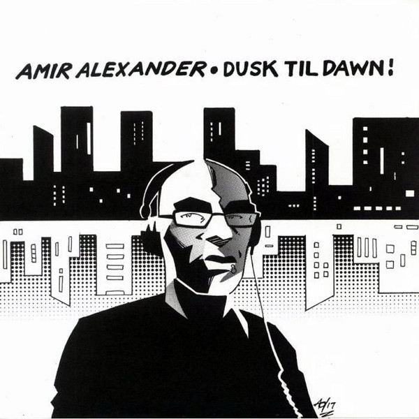 Amir Alexander - Dusk Til Dawn! | Just Jack Recordings (JJR010)