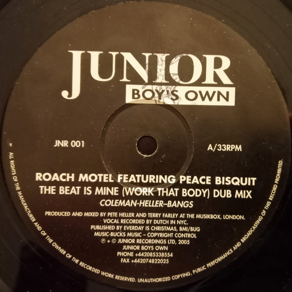 Roach Motel Featuring Peace Bisquit - The Beat Is Mine (Work That Body) | Junior Boy's Own (JNR 001)