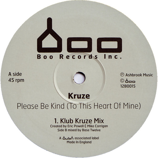 Kruze - Please Be Kind (To This Heart Of Mine) | Boo Records Inc. (12 BOO 15)