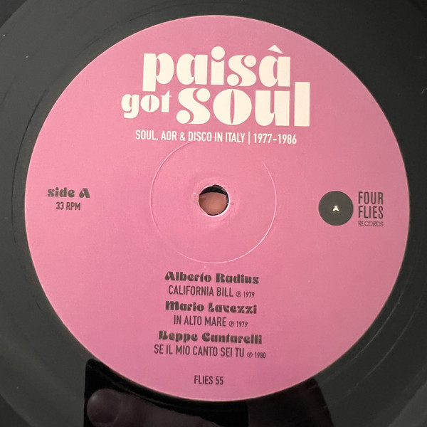 Various - Paisà Got Soul (Soul, AOR & Disco In Italy 1977​-​1986) | Four Flies Records (flies 55) - 3