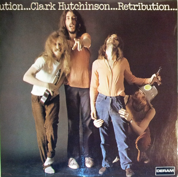 Clark-Hutchinson - Retribution | Deram (SML 1076) - main