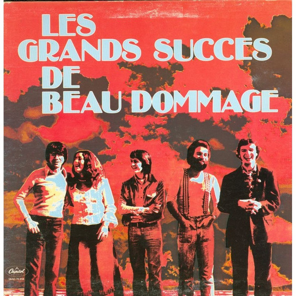 Beau Dommage - Les Grands Succès De Beau Dommage | Capitol Records (SKAO 70.058) - main Beau Dommage - Les Grands Succès De Beau Dommage | Capitol Records (SKAO 70.058) - main