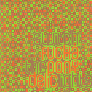 Fuckaponydelic - Switch The Lights | Cocoon Recordings (COR12"031) - main