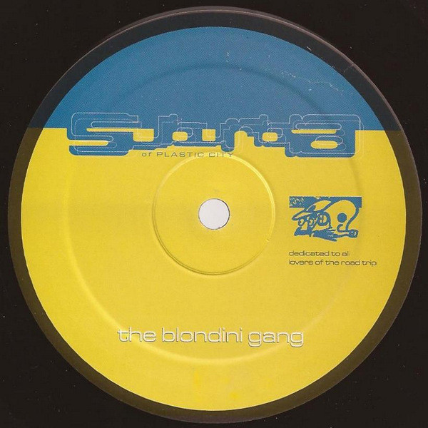 The Blondini Gang - Let It Flow | Plastic City Suburbia (PLAS019-6) - 2