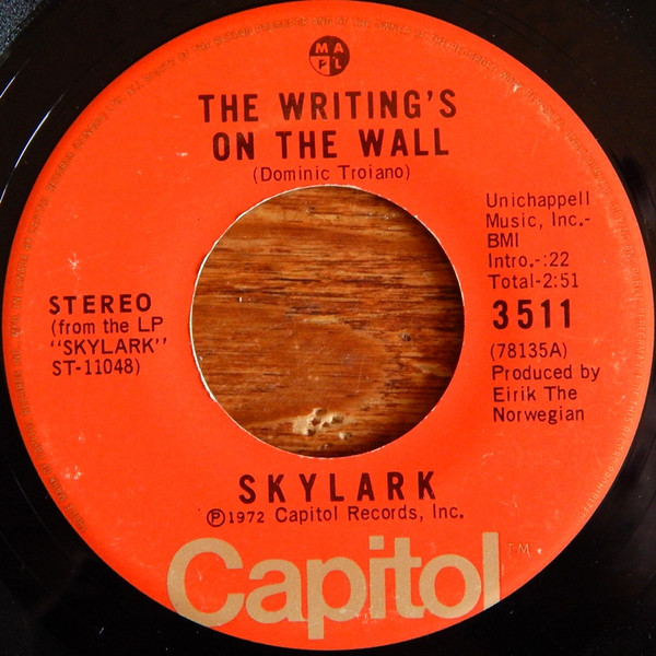 Skylark - Wildflower / The Writing’s on the Wall | Capitol Records (3511) - 2