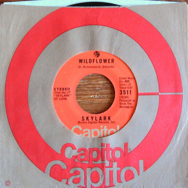 Skylark - Wildflower / The Writing’s on the Wall | Capitol Records (3511) - 3