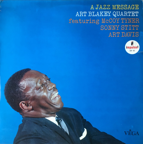 Art Blakey Quartet - A Jazz Message | Impulse! (IMP 45)