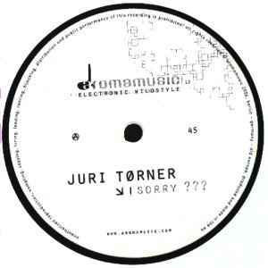 Juri Tørner - Sorry ??? | Aromamusic (Aromamusic 013) - 3 Juri Tørner - Sorry ??? | Aromamusic (Aromamusic 013) - 3