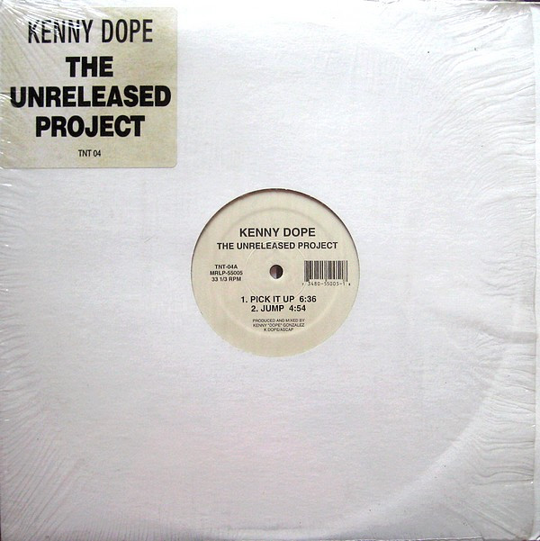 Kenny "Dope" Gonzalez - The Unreleased Project | TNT Records (TNT-04)