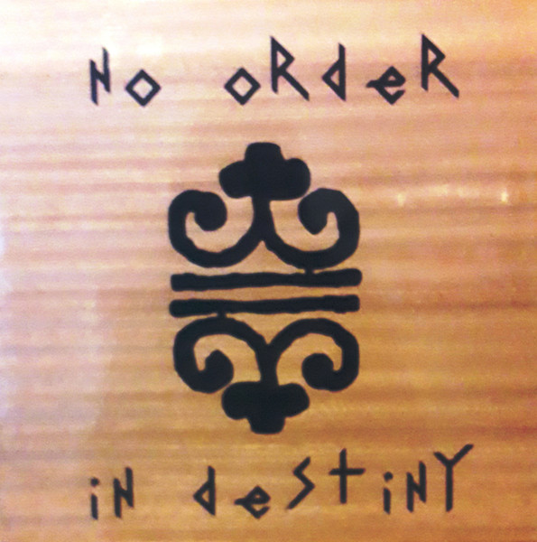 Various - No Order In Destiny | Kashual Plastik (Kashual Plastik 007) Various - No Order In Destiny | Kashual Plastik (Kashual Plastik 007)