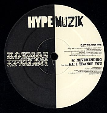 Kosmas Epsilon - Neverending / I Trance You | Hype Muzik (001-HM) Kosmas Epsilon - Neverending / I Trance You | Hype Muzik (001-HM)