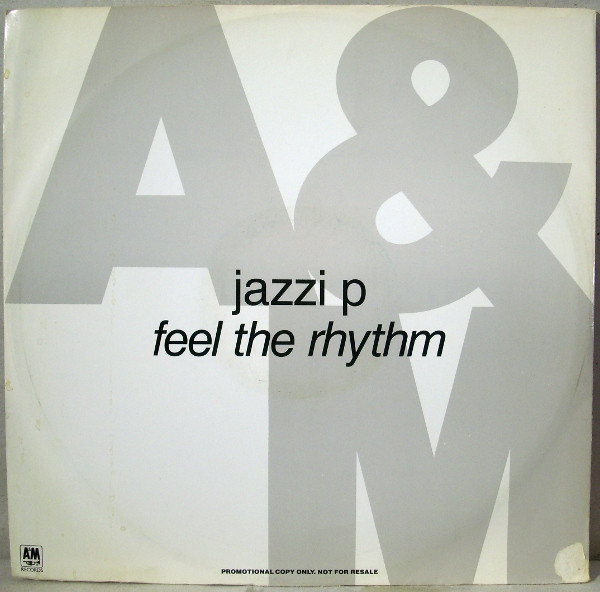 Jazzi P - Feel The Rhythm | A&M Records (USATDJ691) - main
