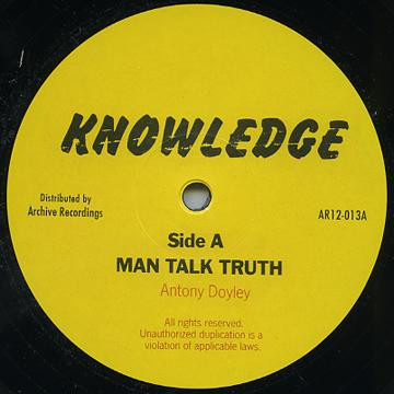 Knowledge - Man Talk Truth / Let Us All | Archive Recordings (AR12-013)
