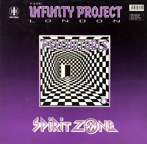 The Infinity Project - Psychotools | Spirit Zone Recordings (SPIRIT ZONE 4003) The Infinity Project - Psychotools | Spirit Zone Recordings (SPIRIT ZONE 4003)