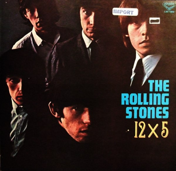 The Rolling Stones - 12 X 5 | King Records (LAX 1003)